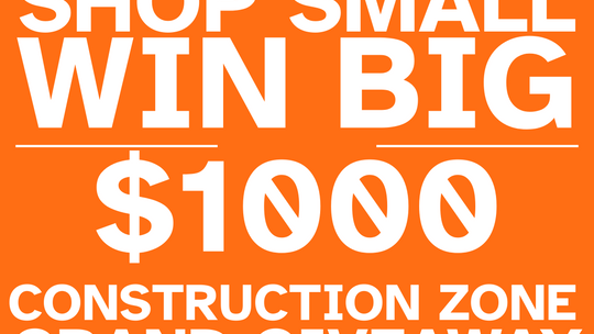 Construction Zone GRAND Give-Away
