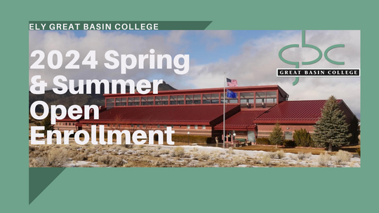 Great Basin College Spring and Summer Enrollment Opens
