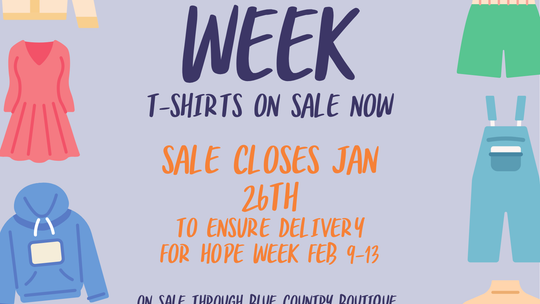 Hope Week - TSHRITS ON SALE NOW Hope Week - TSHRITS ON SALE NOW