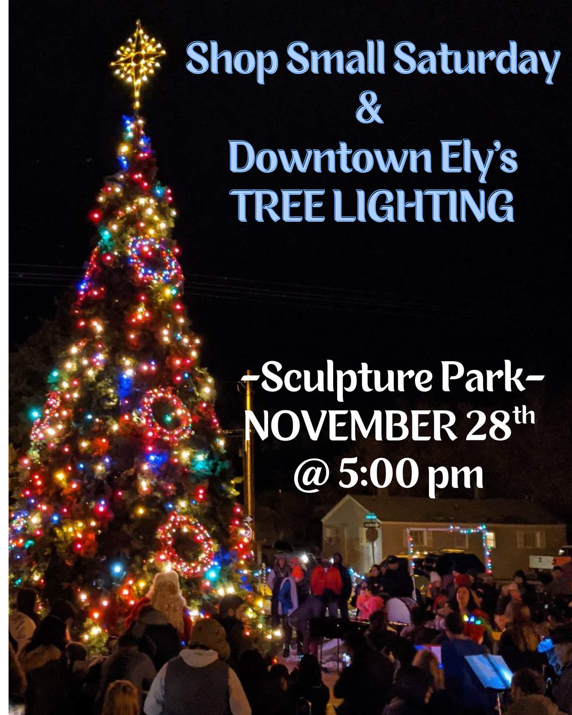 Downtown Ely's Christmas Tree Lighting Downtown Ely's Christmas Tree Lighting