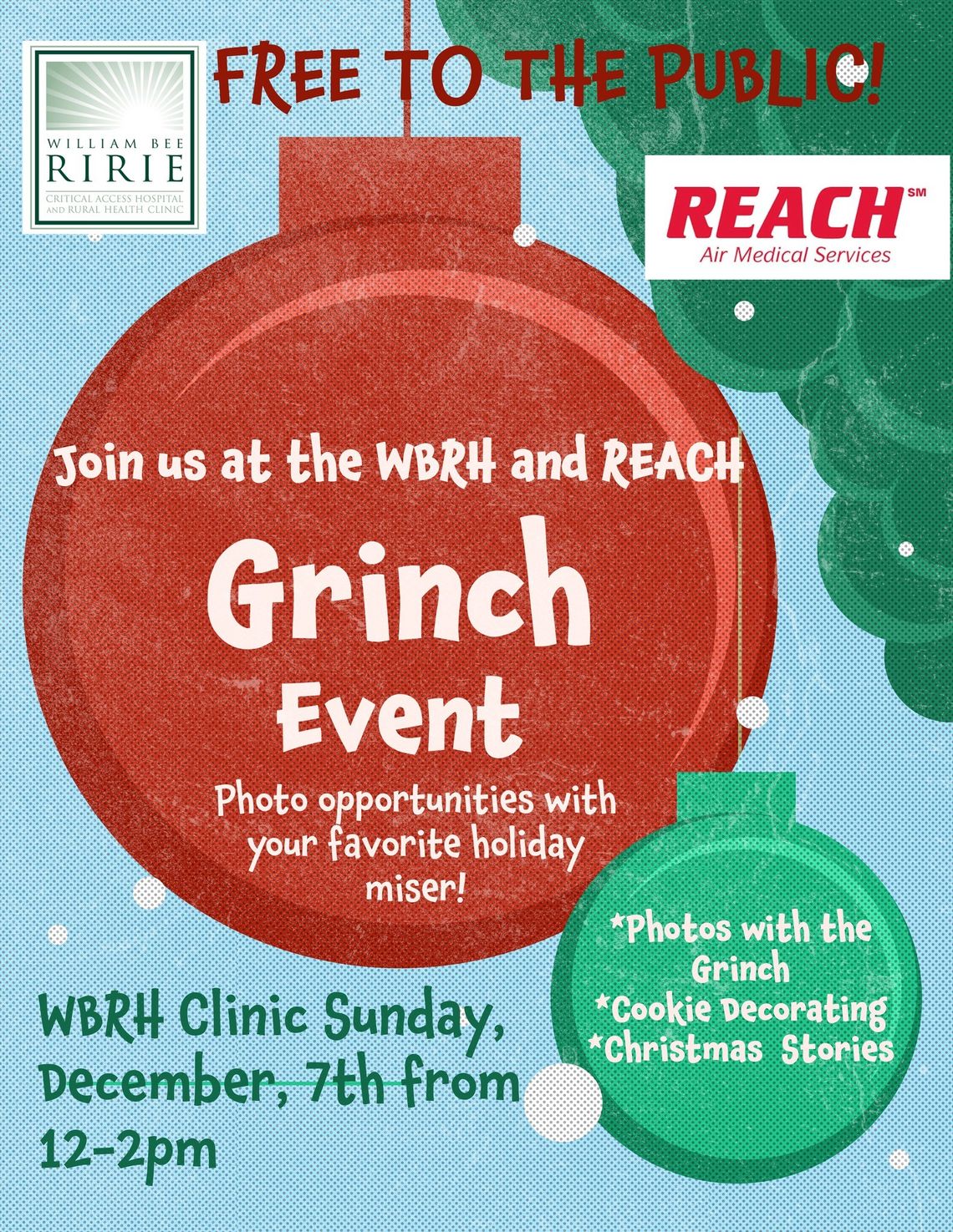 Join Us at the WBRH and REACH Grinch Event - Free to the Public Join Us at the WBRH and REACH Grinch Event - Free to the Public